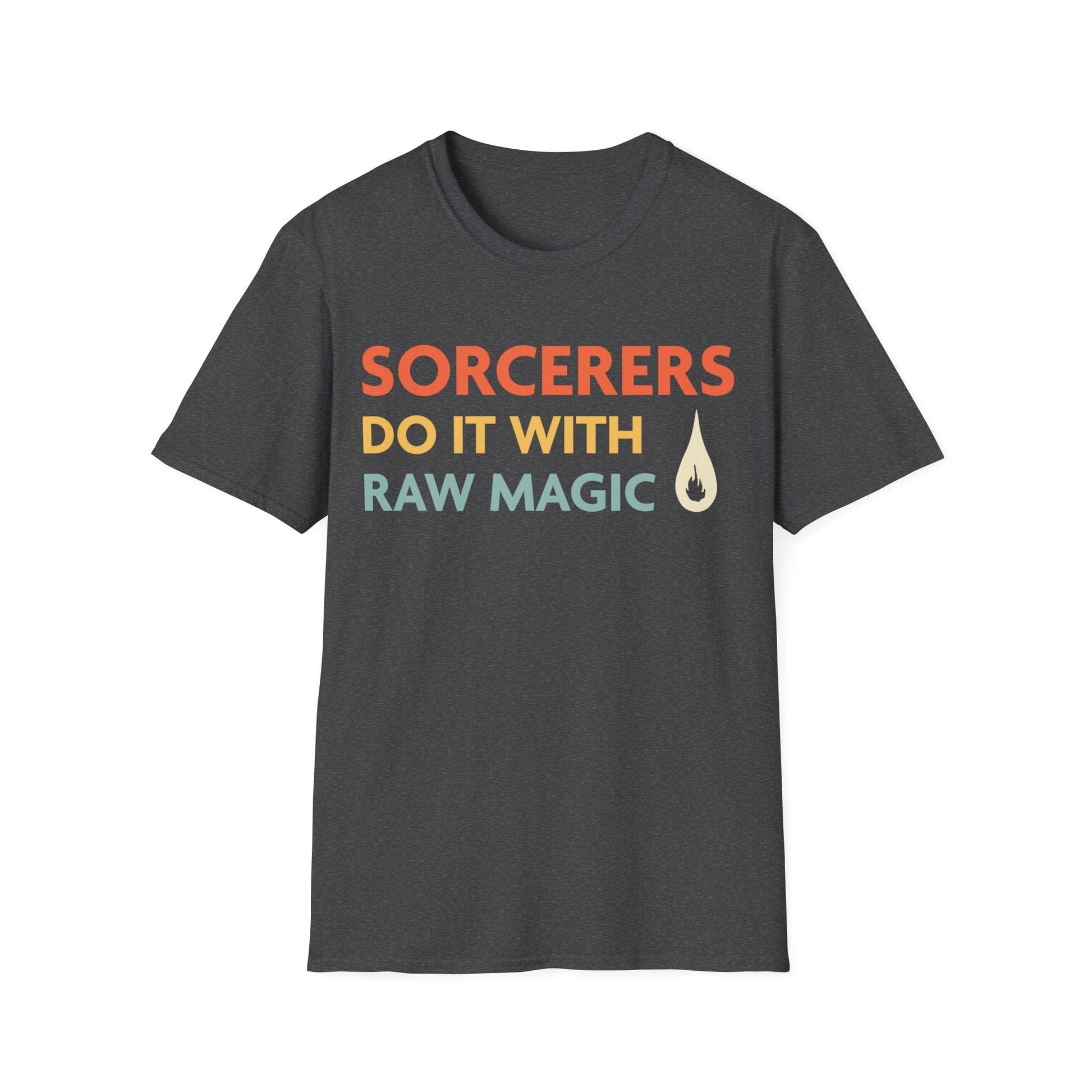 Printify T-Shirt Dark Heather / S DnD Sorcerers Do It With Raw Magic Shirt