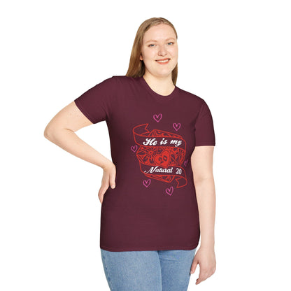 Printify T-Shirt DND Valentines Gift Shirt - He is My Natural 20