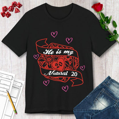 Printify T-Shirt DND Valentines Gift Shirt - He is My Natural 20 - D&D Matching Couples Shirt