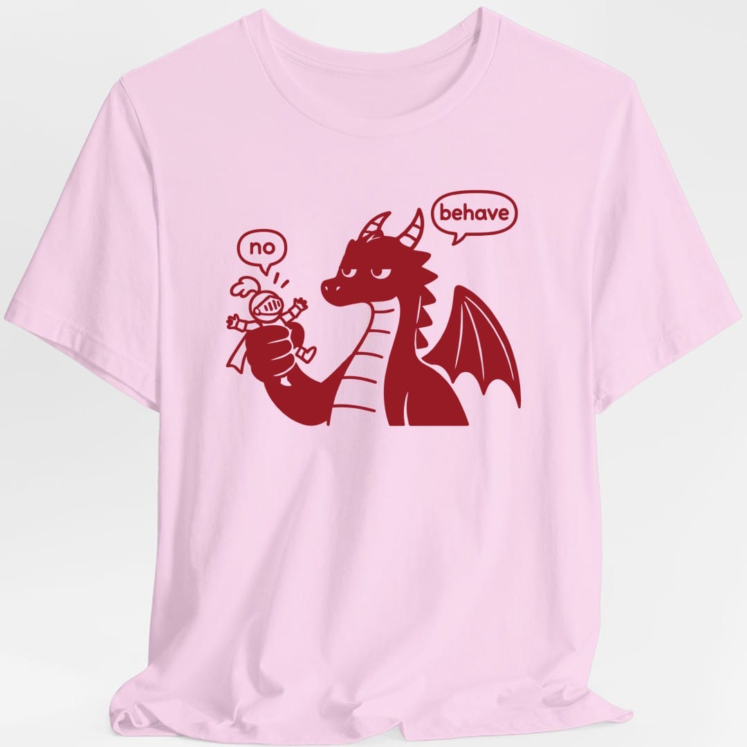 The same Dragon Behave design, on a light pink t-shirt.