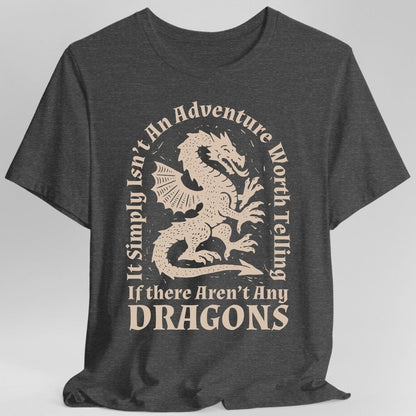 Printify T-Shirt Dark Heather / S Dragon Quote T-Shirt