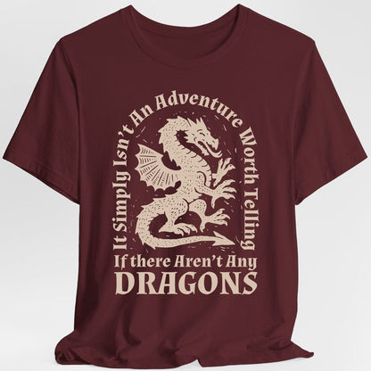 Printify T-Shirt Maroon / S Dragon Quote T-Shirt