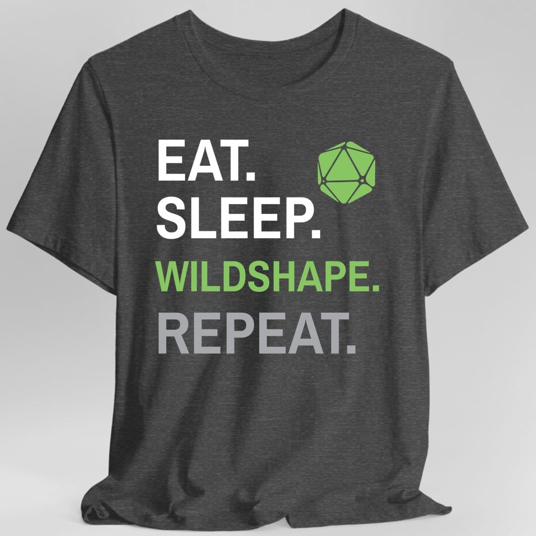 The same Druid Eat Sleep Wildshape design, on a dark heather t-shirt.