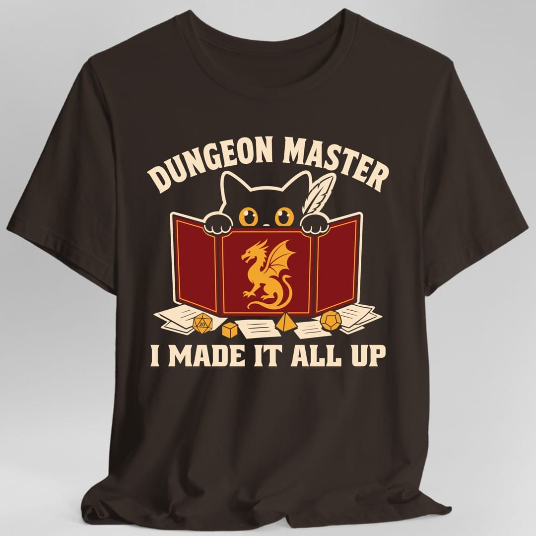 Printify T-Shirt Dark Chocolate / S Dungeon Master I Made It All Up T-Shirt