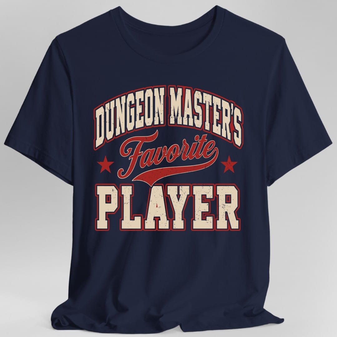 The same Dungeon Master's Favorite Player design, on a navy t-shirt.