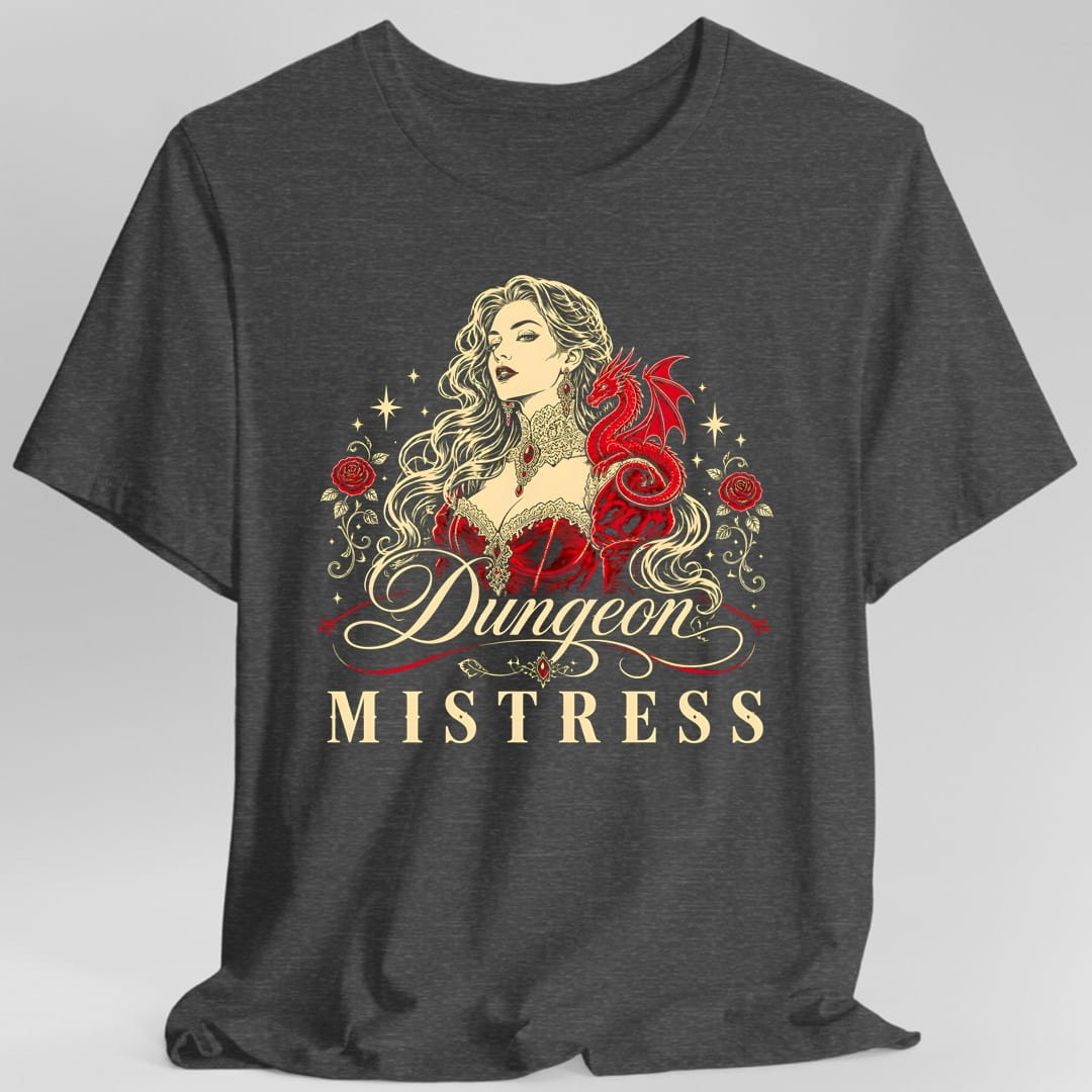 The same Dungeon Mistress design, on a dark heather t-shirt.