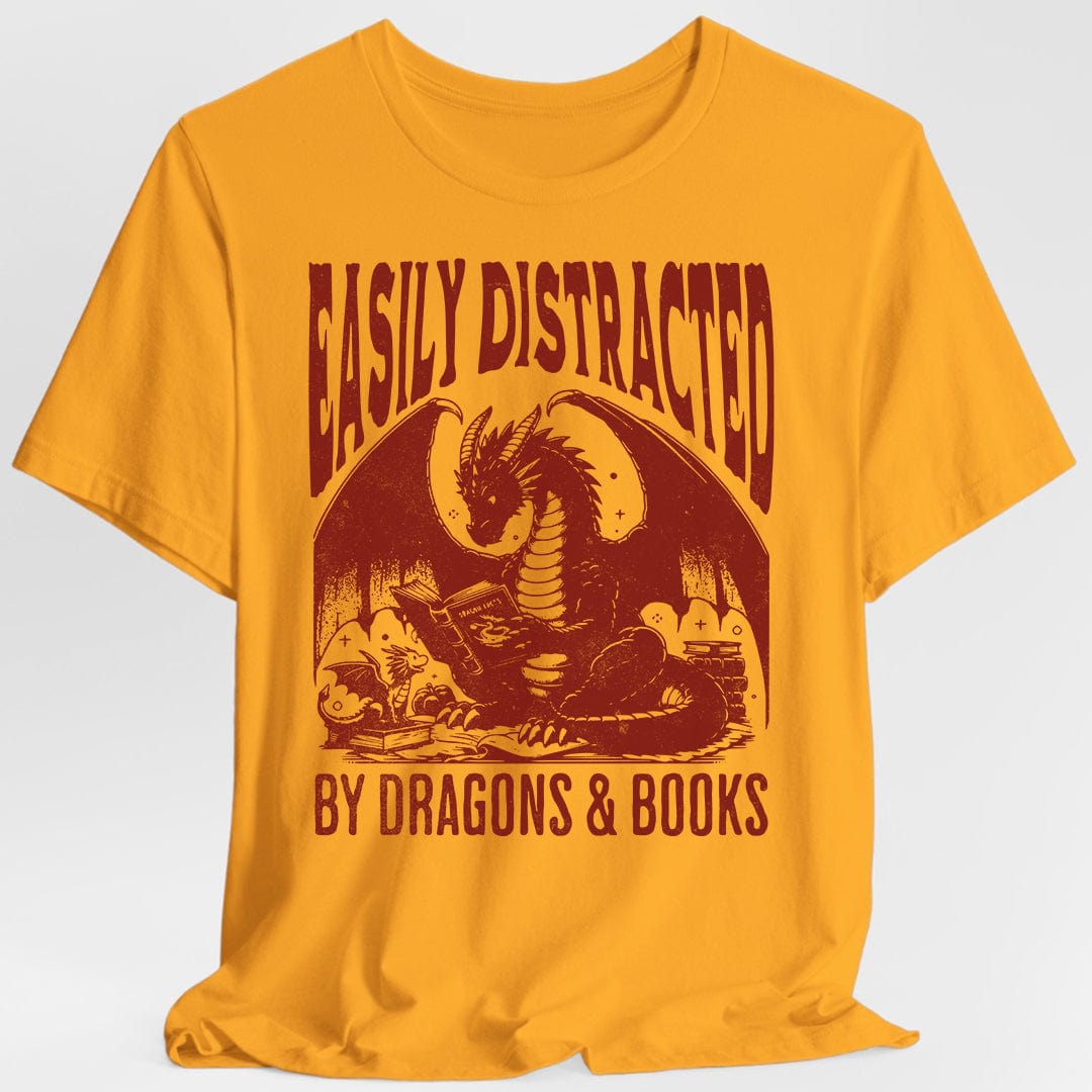 Printify T-Shirt Gold / S Easily Distracted by Dragons & Books Shirt