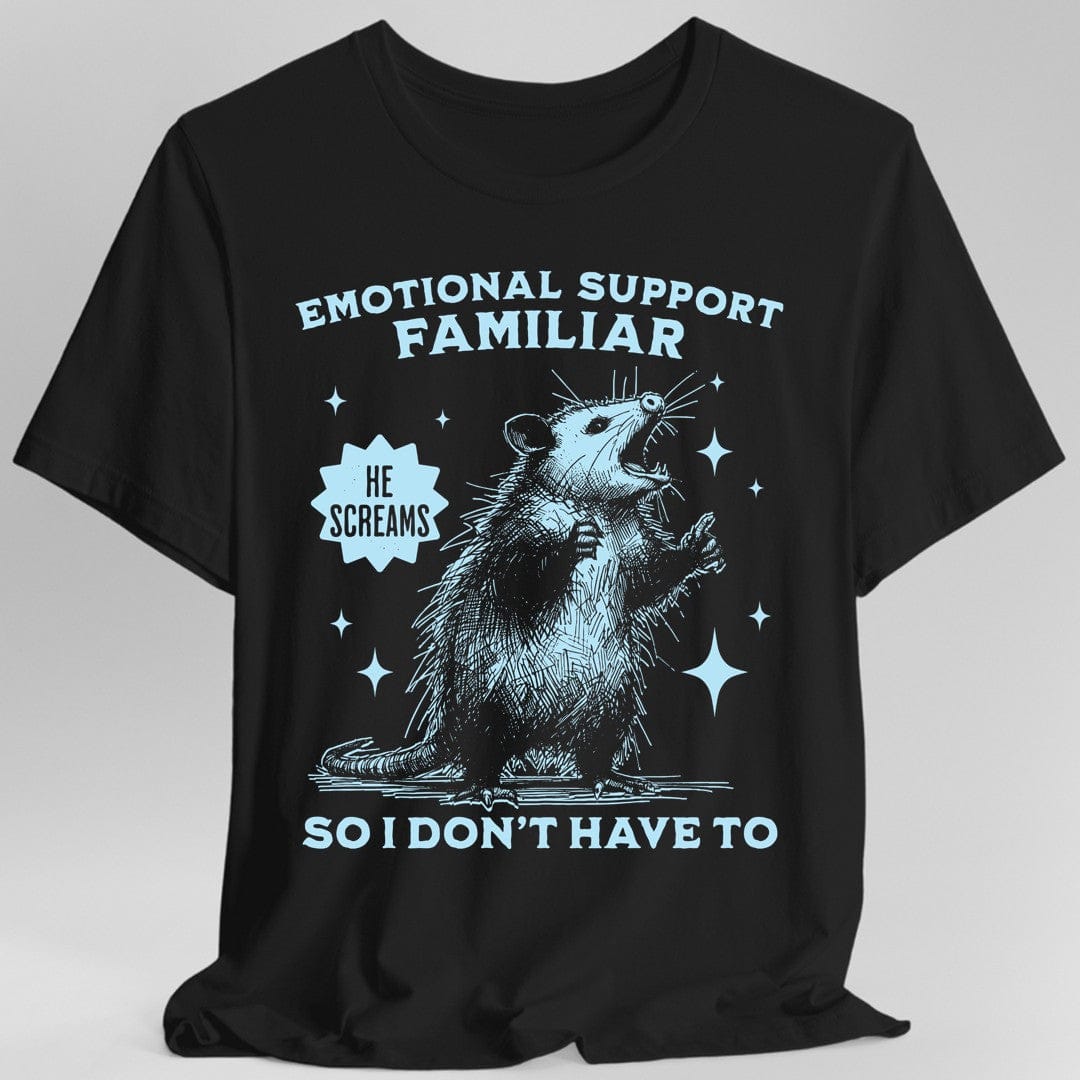 Printify T-Shirt Black / S Emotional Support Familiar T-shirt