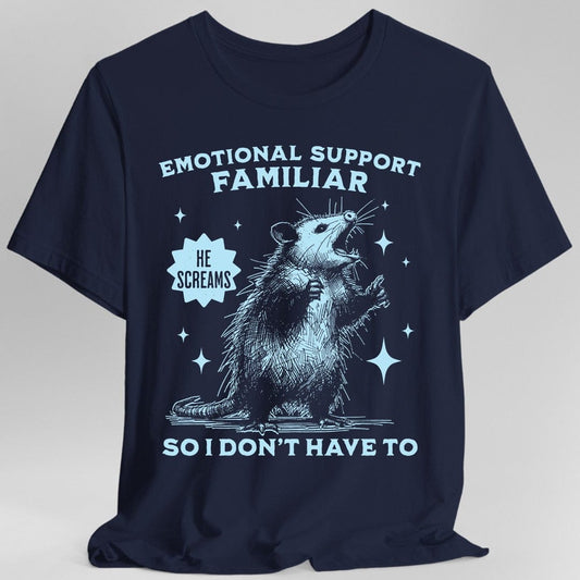 Printify T-Shirt Navy / S Emotional Support Familiar T-shirt