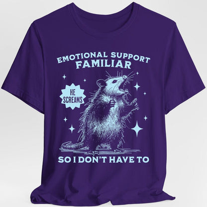 Printify T-Shirt Purple / S Emotional Support Familiar T-shirt