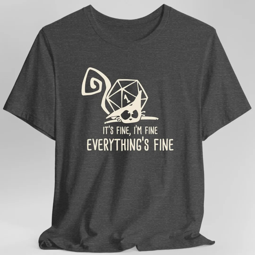 Printify T-Shirt Dark Heather / S Everything's Fine Nat 1 T-Shirt