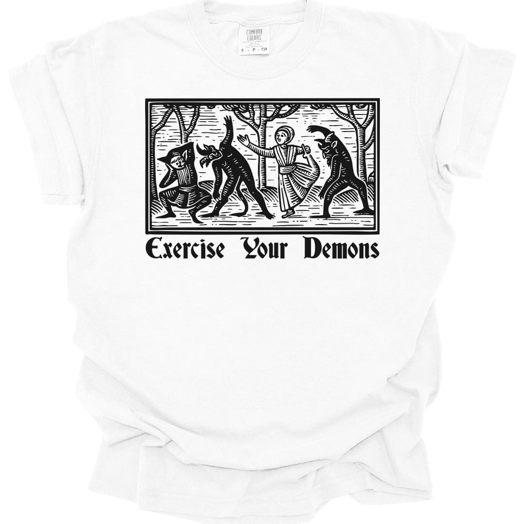 Printify T-Shirt White / S Exercise Your Demons T-Shirt - Comfort Colors