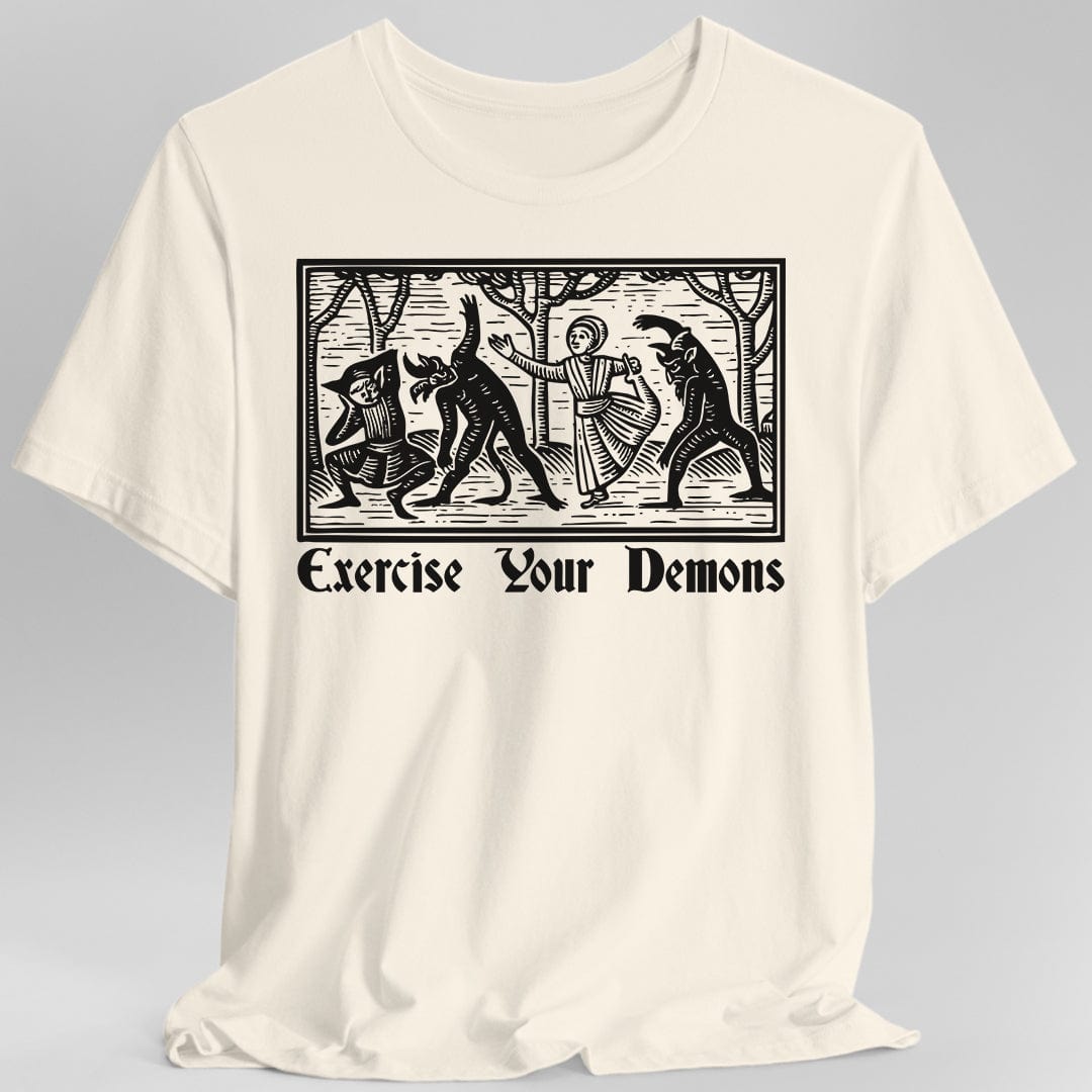Printify T-Shirt Natural / S Exercise Your Demons T-Shirt