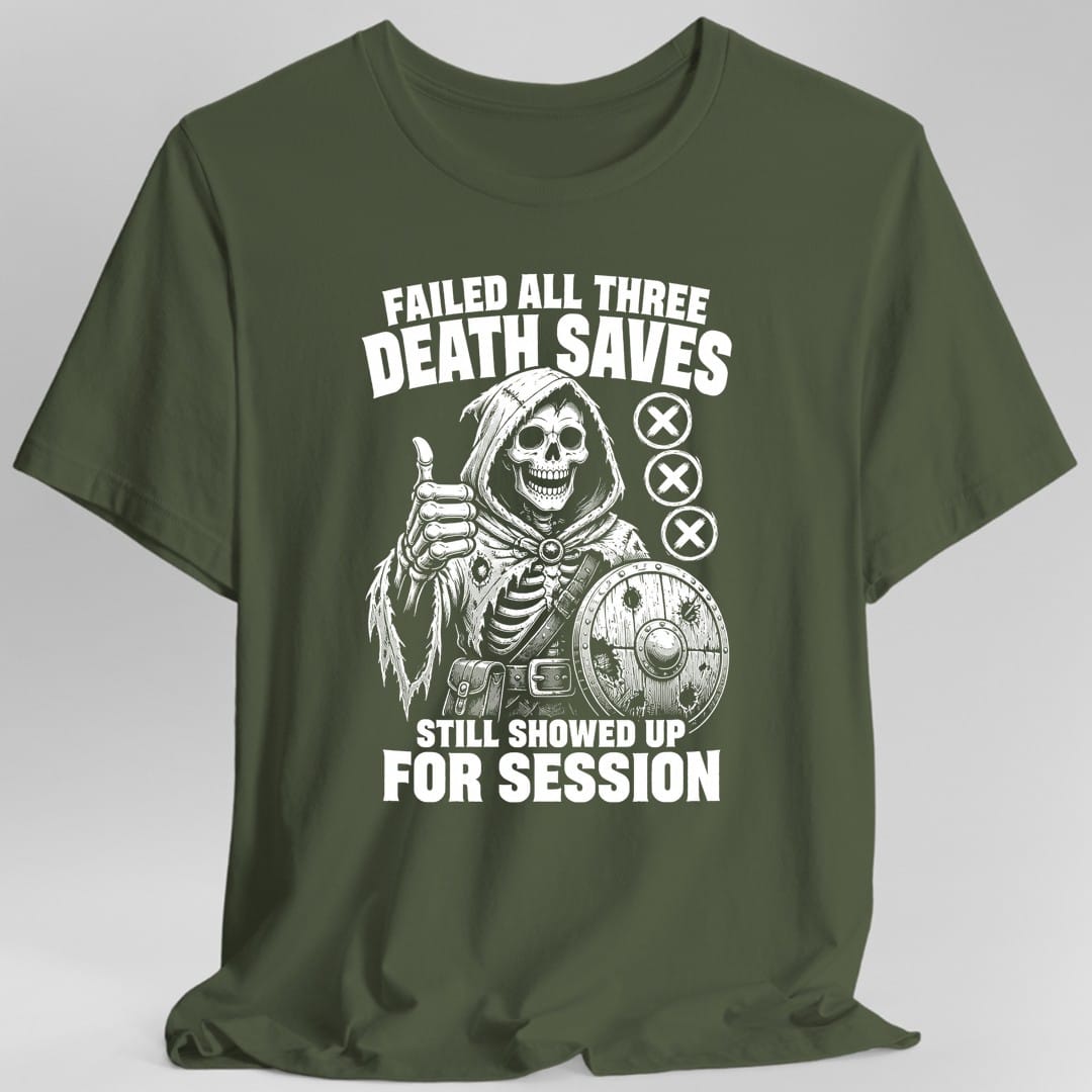 The same Failed All Three Death Saves skeleton design, on a military green t-shirt.