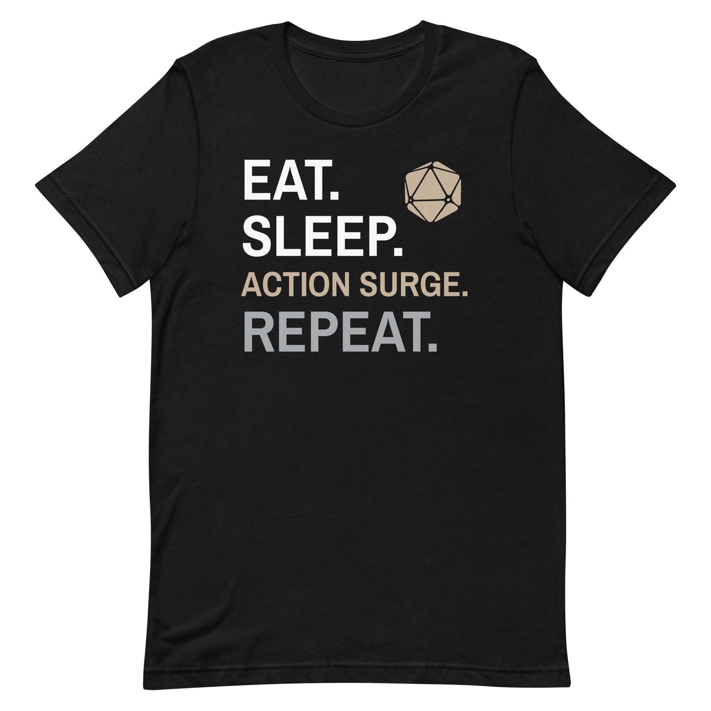 Printify T-Shirt Black / S Fighter Class T-Shirt – 'Eat, Sleep, Action Surge, Repeat'