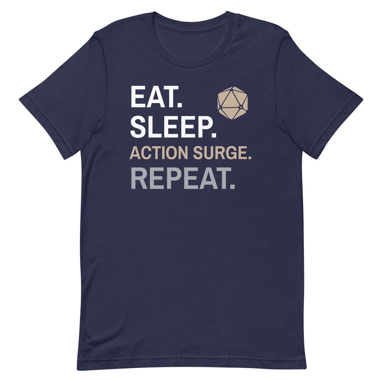 Printify T-Shirt Navy / S Fighter Class T-Shirt – 'Eat, Sleep, Action Surge, Repeat'