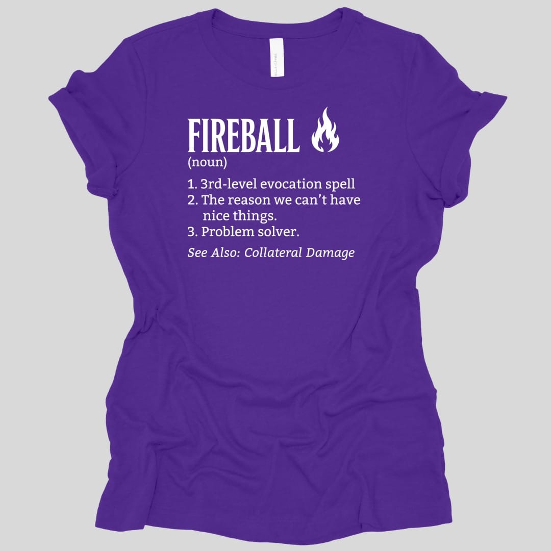 The same Fireball definition design, on a team purple women's t-shirt.