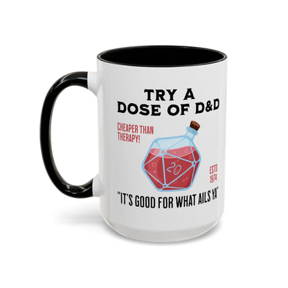 Printify Mug 15oz / Black Funny D&D Mug - Try a Dose of D&D