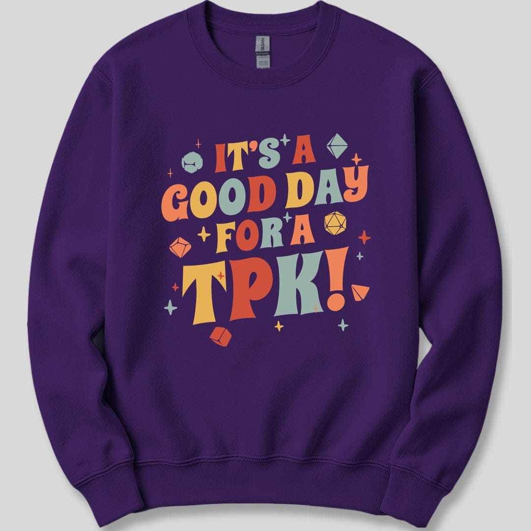 Printify Sweatshirt Purple / S Funny DM Sweatshirt- It's a Good Day for A TPK