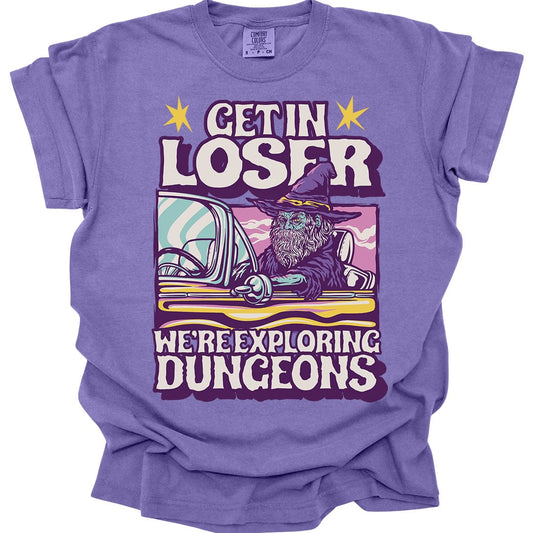 Printify T-Shirt Grape / S Funny DnD Shirt - Get In Loser - Comfort Colors