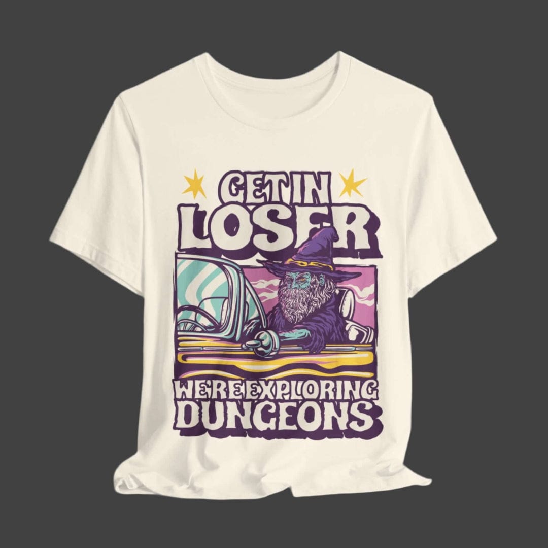 Printify T-Shirt Natural / S Funny DnD Shirt - Get In Loser