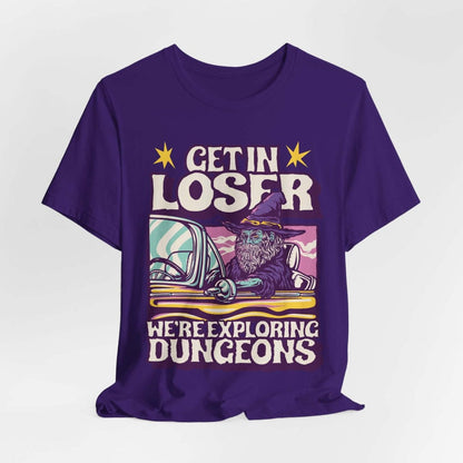 Printify T-Shirt Team Purple / S Funny DnD Shirt - Get In Loser