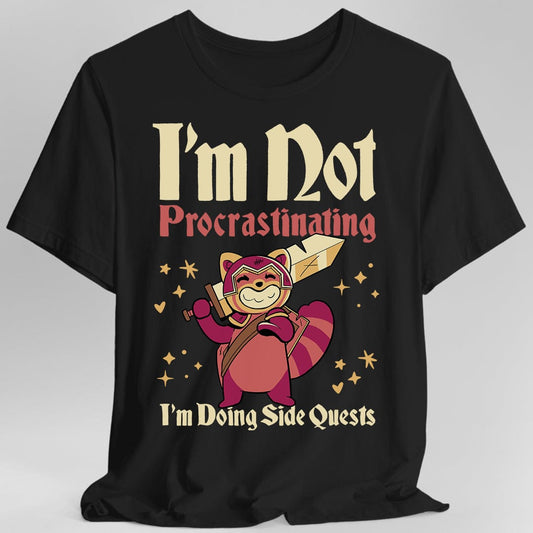 Printify T-Shirt Black / S Funny DND Shirt - I'm Not Procrastinating I'm Doing Side Quests