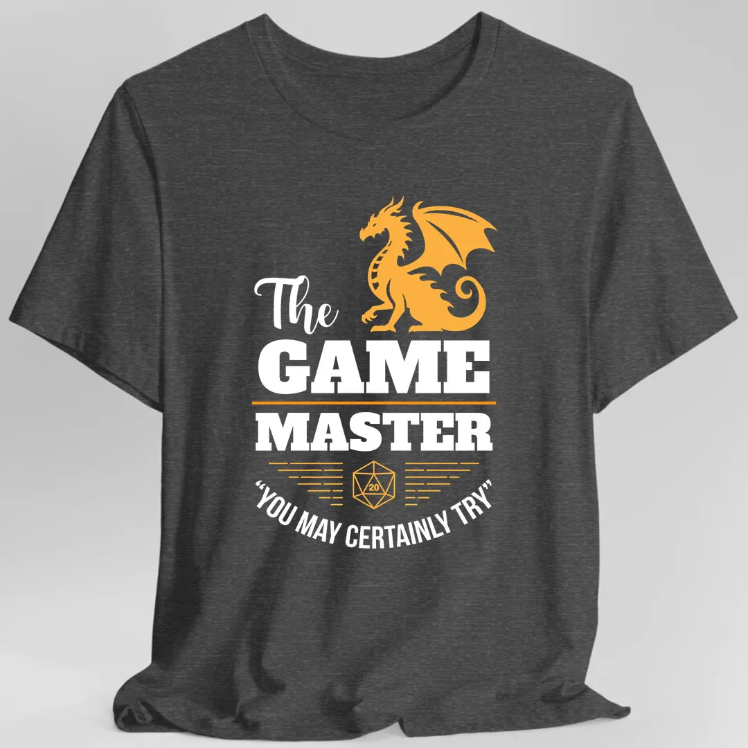 Printify T-Shirt Dark Heather Grey / S Game Master You May Certainly Try T-Shirt