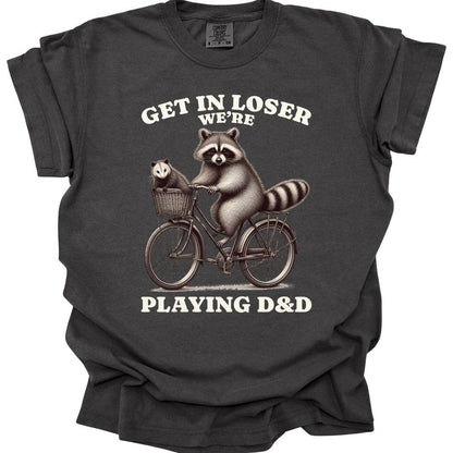 Printify T-Shirt Pepper / S Get In Loser We’re Playing D&D T-Shirt - Comfort Colors