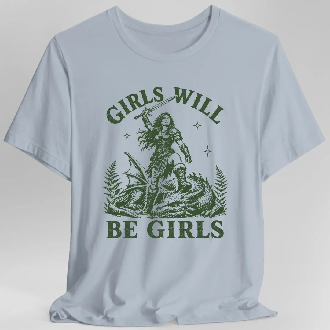Printify T-Shirt Light Blue / S Girls Will Be Girls T-Shirt