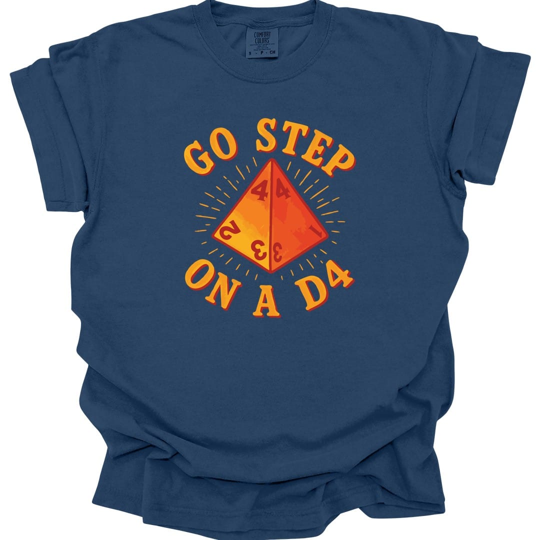Printify T-Shirt True Navy / S Go Step On A D4 Funny D&D T-Shirt - Comfort Colors