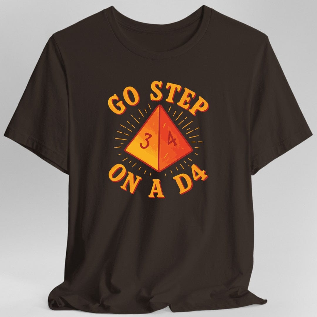 Printify T-Shirt Dark Chocolate / S Go Step On A D4 Funny DnD T-Shirt