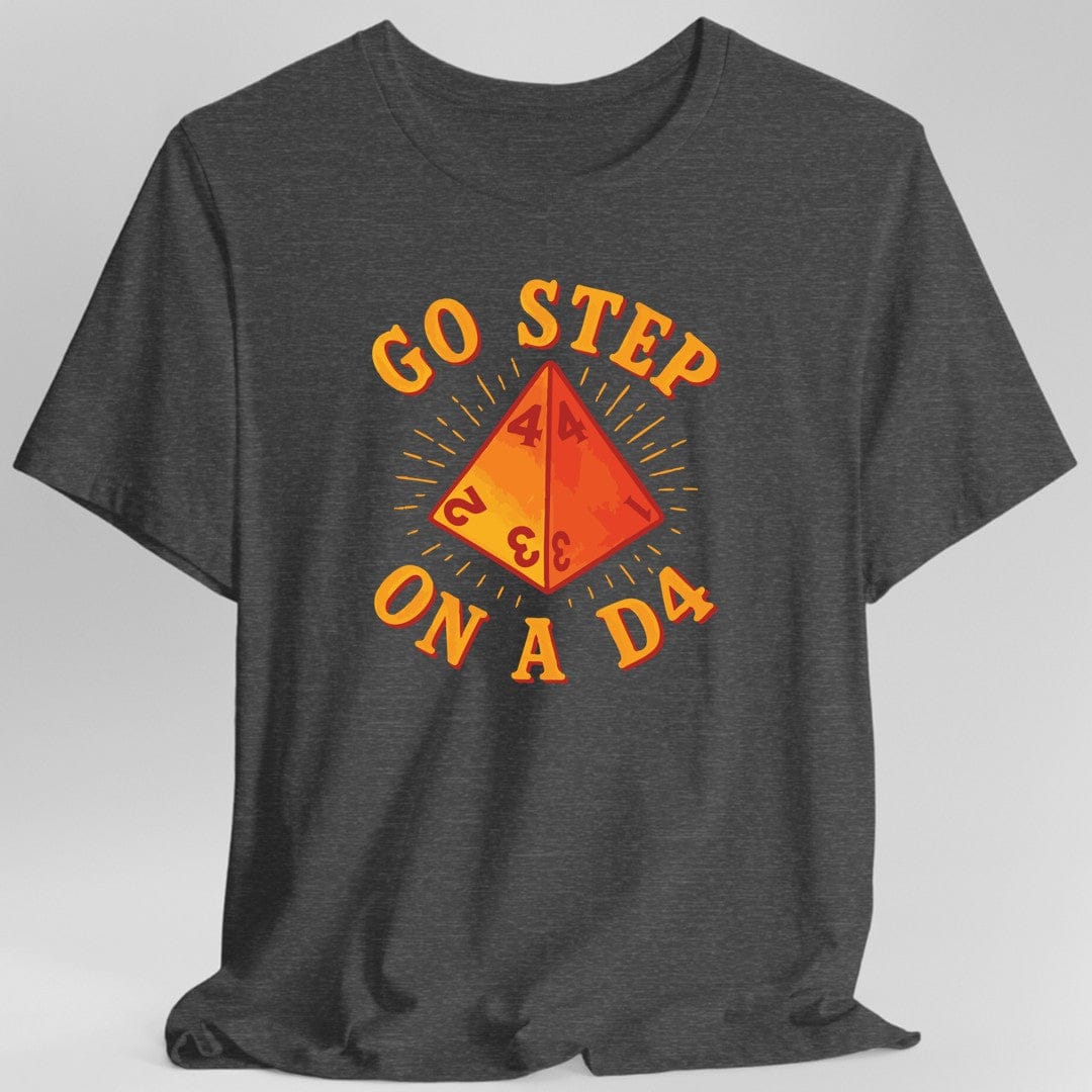 Printify T-Shirt Dark Heather / S Go Step On A D4 Funny DnD T-Shirt