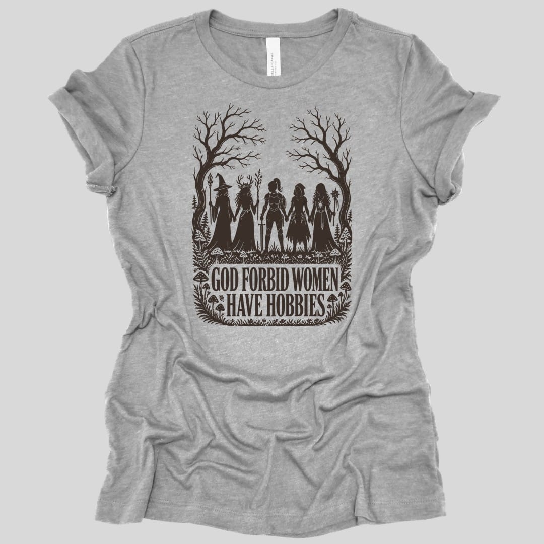 The same God Forbid Women Have Hobbies design, on an athletic heather women's t-shirt.