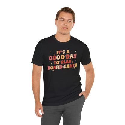 Printify T-Shirt Good Day to Play Board Games T-Shirt