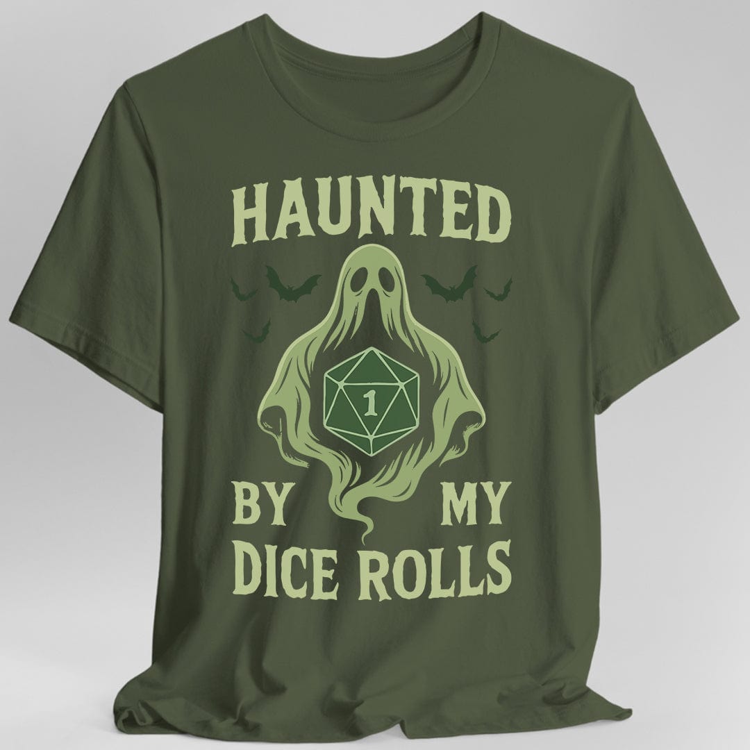 Printify T-Shirt Military Green / S Haunted By My Dice Rolls Shirt