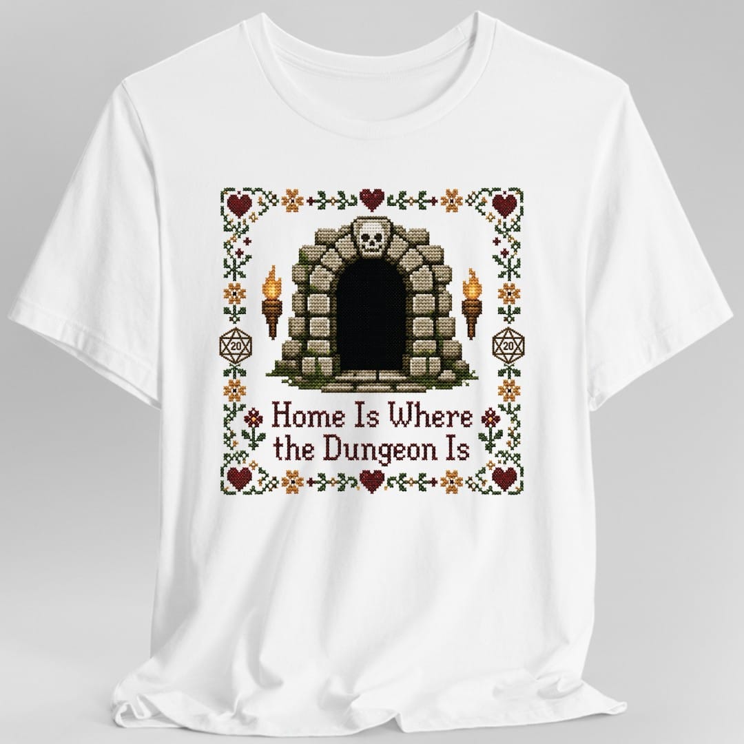 Printify T-Shirt White / S Home Is Where the Dungeon Is T-Shirt