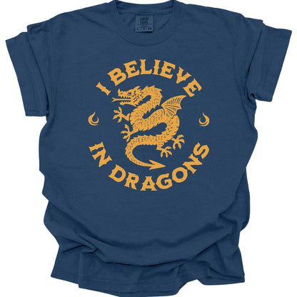Printify T-Shirt True Navy / S I Believe in Dragons Shirt - Comfort Colors