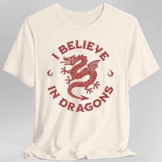 Printify T-Shirt Natural / S I Believe in Dragons Shirt