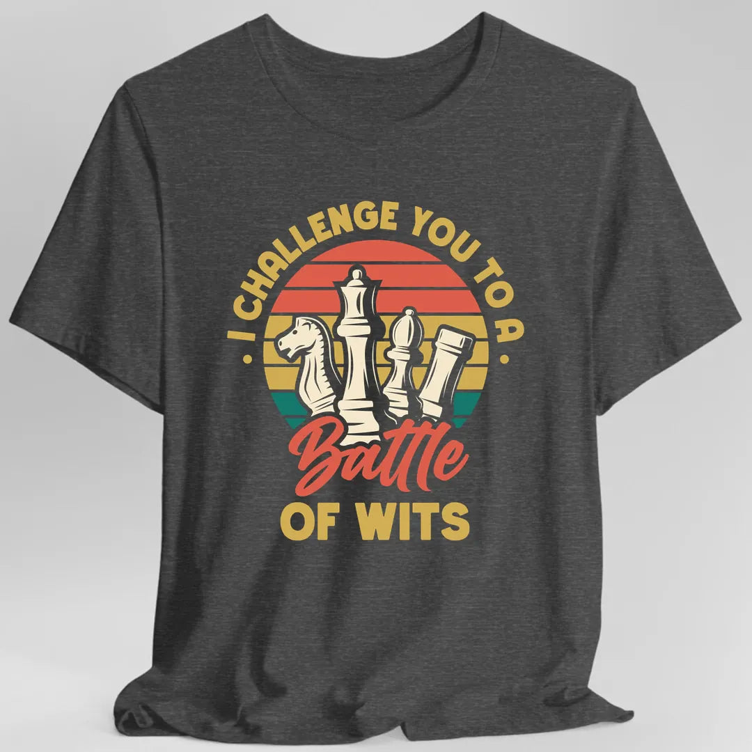 Printify T-Shirt Dark Heather / S I Challenge You to a Battle of Wits Funny Chess T-Shirt