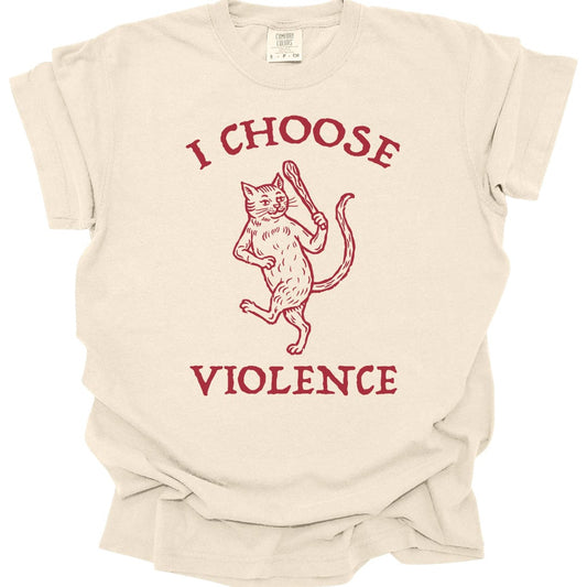 Printify T-Shirt Ivory / S I Choose Violence Cat T-Shirt - Comfort Colors