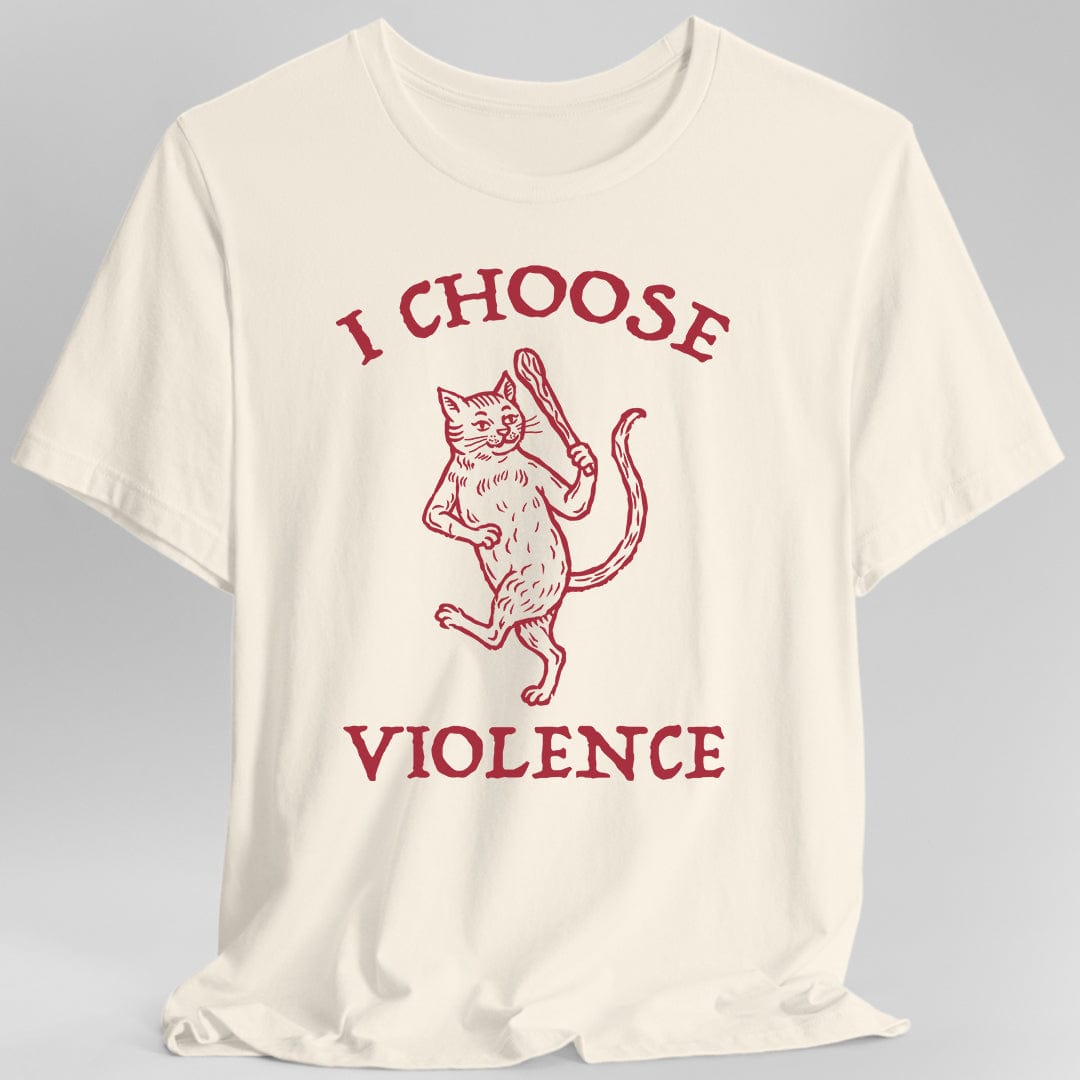 Printify T-Shirt Natural / S I Choose Violence Cat T-Shirt