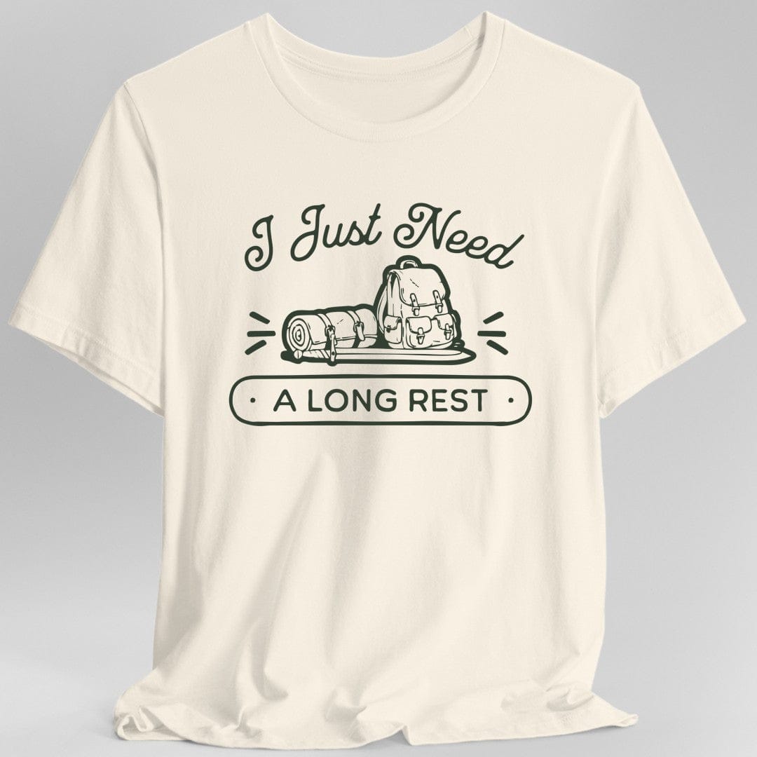 Printify T-Shirt Natural / S I Just Need a Long Rest T-Shirt