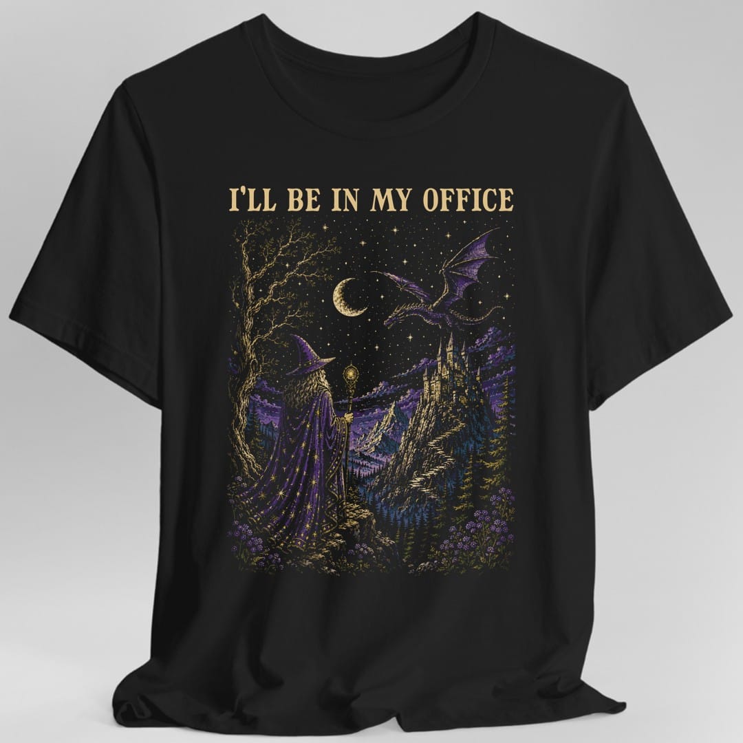 Printify T-Shirt Black / S I'll Be In My Office T-Shirt