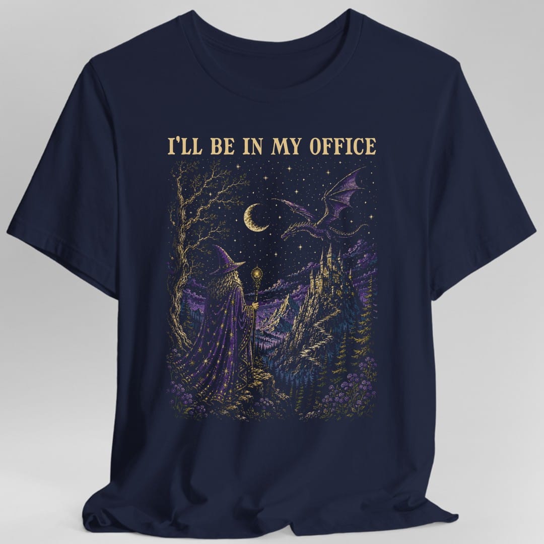 Printify T-Shirt Navy / S I'll Be In My Office T-Shirt