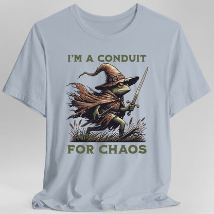 Printify T-Shirt Light Blue / S I'm A Conduit for Chaos T-shirt