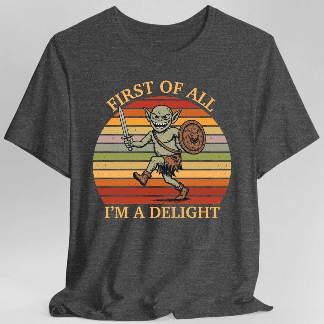Printify T-Shirt Dark Heather / S I'm a Delight Goblin Shirt