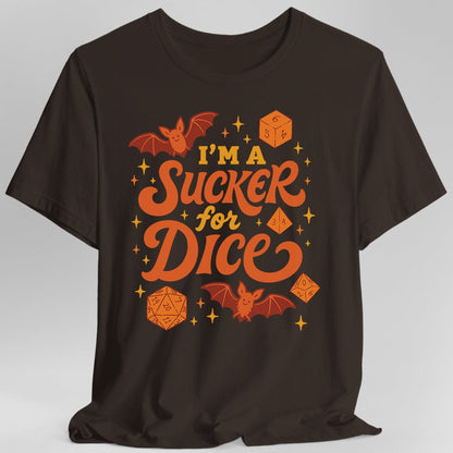 Printify T-Shirt Dark Chocolate / S I'm a Sucker for Dice – Cute Halloween D&D T-Shirt