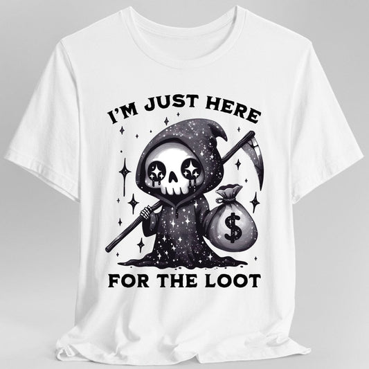Printify T-Shirt I’m Just Here for the Loot T-shirt