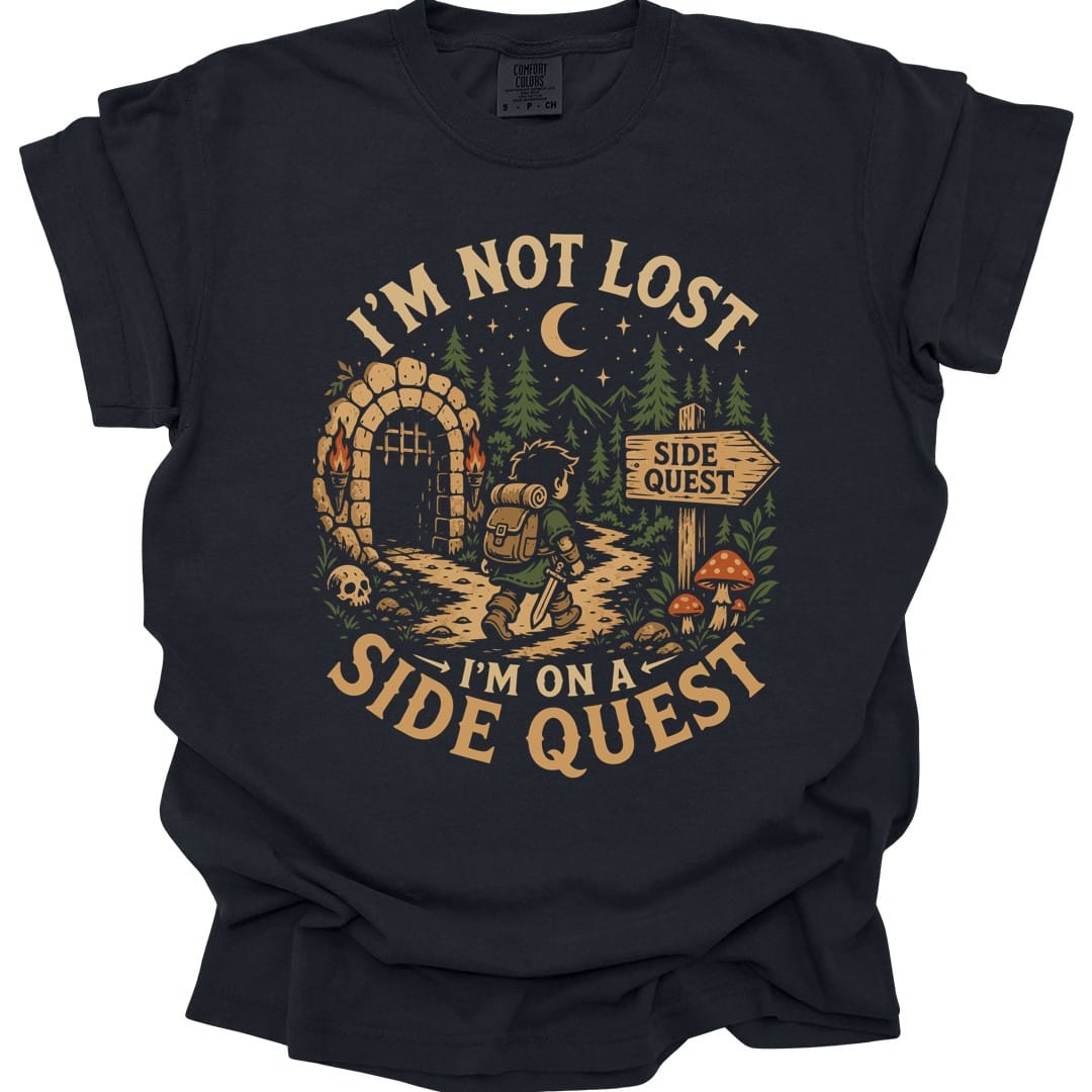 Printify T-Shirt Black / S I'm Not Lost I'm On A Side Quest T-Shirt - Comfort Colors